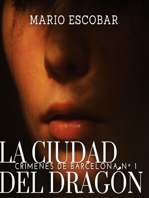 cover image of La ciudad del dragón